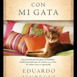 Lectura recomendada para el Verano: Conversaciones con mi gata de Eduardo Jáuregui