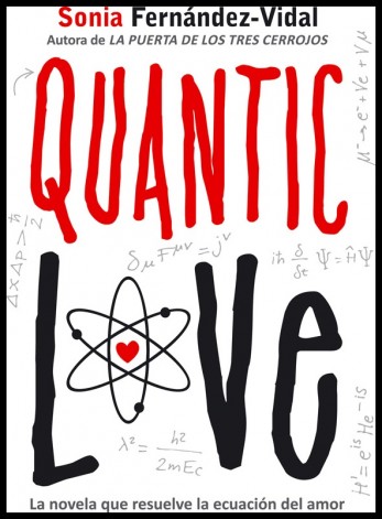 Quantic Love, entrevista a su autora, Sonia Fernández Vidal